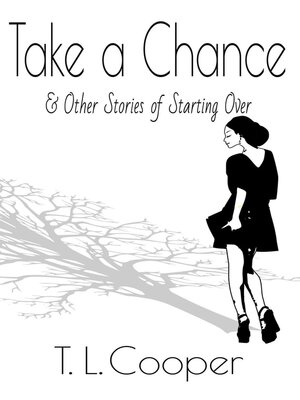 cover image of Take a Chance & Other Stories of Starting Over